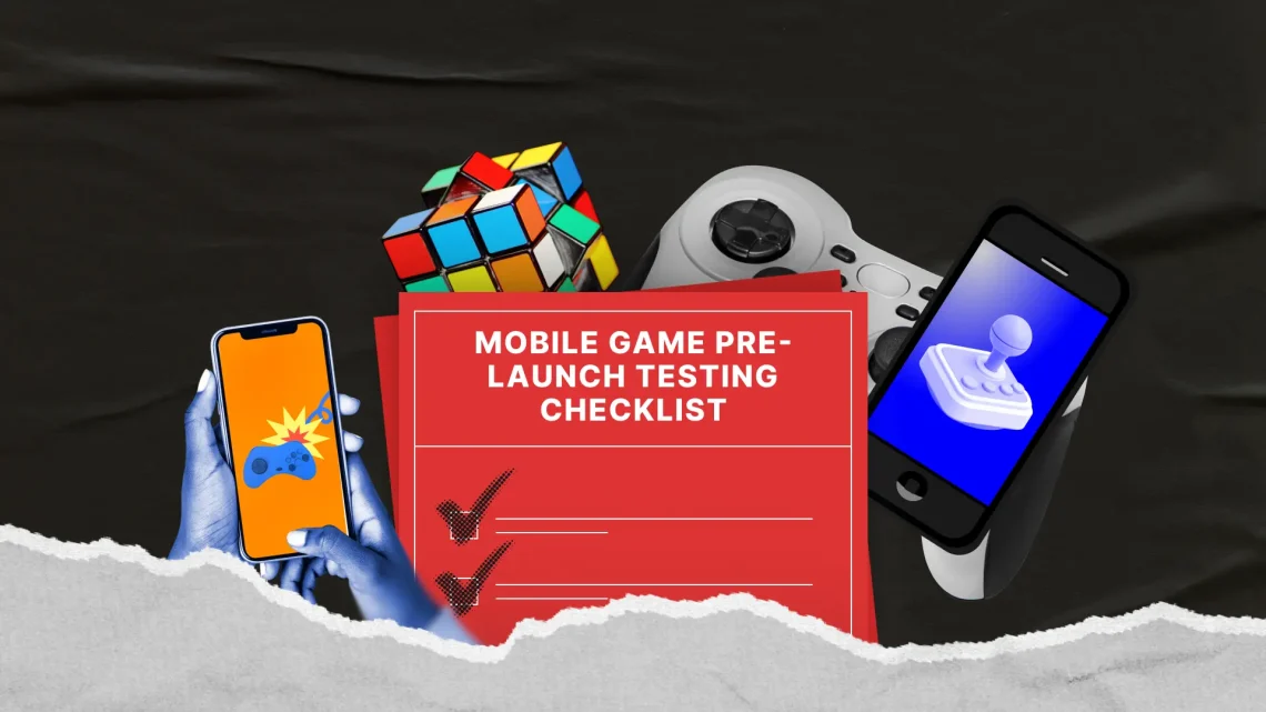 Checklist voor mobiele gametesting vóór lancering: platformspecifieke QA in één playbook Checklist voor mobiele gametesting vóór lancering: platformspecifieke QA in één playbook
